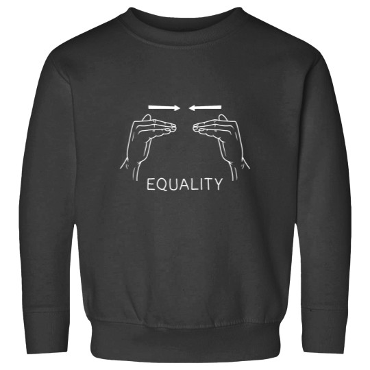 Discover Equality Sweatshirts