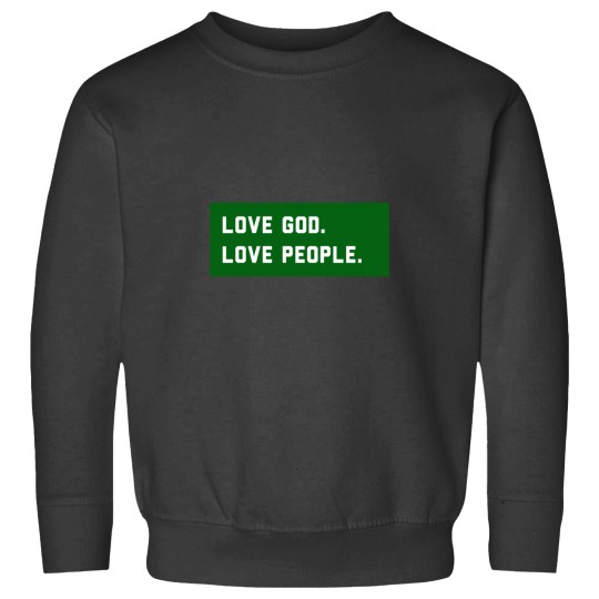 Discover Love God Love People Green Active Sweatshirts