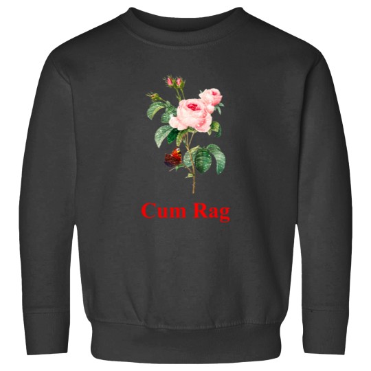 Discover Cum Rag Sweatshirts