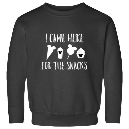 Discover I Came Here For The Snacks Snacks Foodie Gift Sweatshirts
