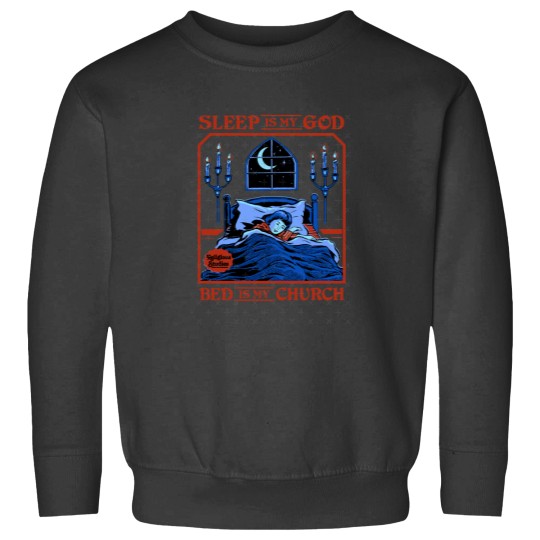 Discover Sleep is my God Sweatshirts