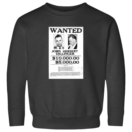 Discover 1934 Wanted Poster For Gangster John Dillinger Sweatshirts