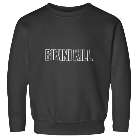 Discover Bikini Kill Text Sweatshirts
