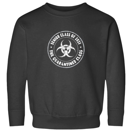 Discover Senior Class of 2021 The Quarantined Class Gradu Sweatshirts