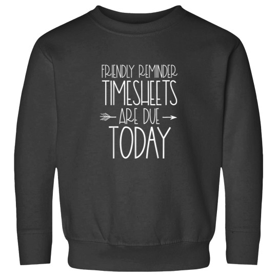 Discover Payroll Specialist Manager Clerk Friendly Remind Sweatshirts