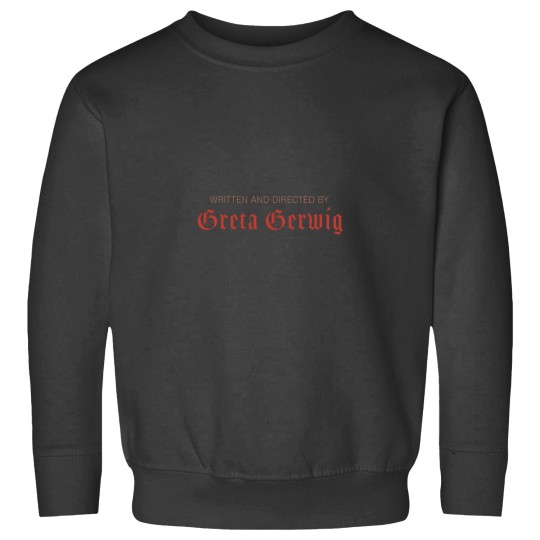 Discover Written and Directed by Greta Gerwig Sweatshirts
