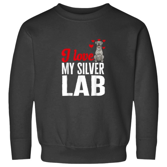 Discover Silver Labrador Retriever I Love My Silver Lab Sweatshirts