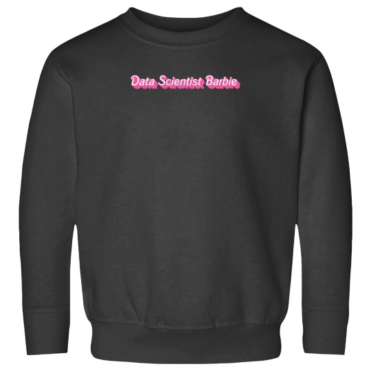 Discover Data Scientist Barbiee 3169 Sweatshirts