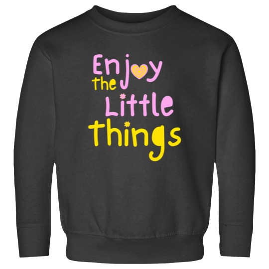 Discover Pink and yellow - enjoy the little things Sweatshirts