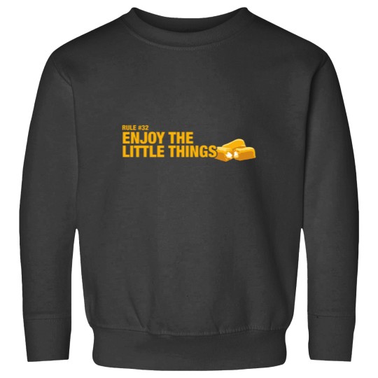 Discover Rule 32 Enjoy the little things. Essential Sweatshirts
