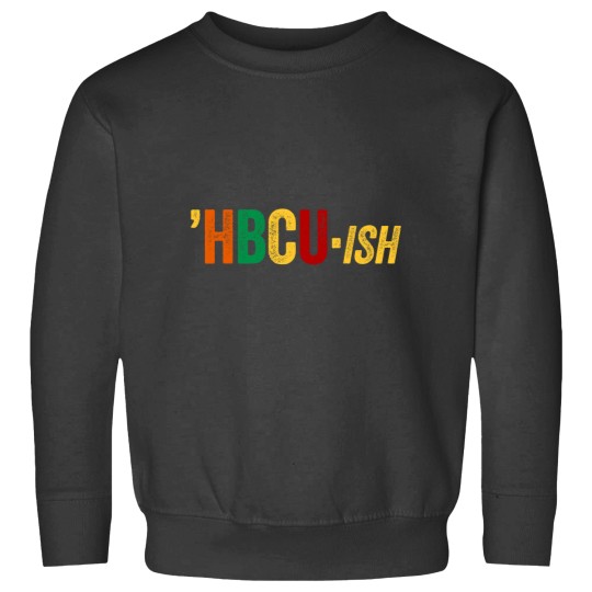Discover HBCU ISH Historical Black College Alumni Sweatshirts