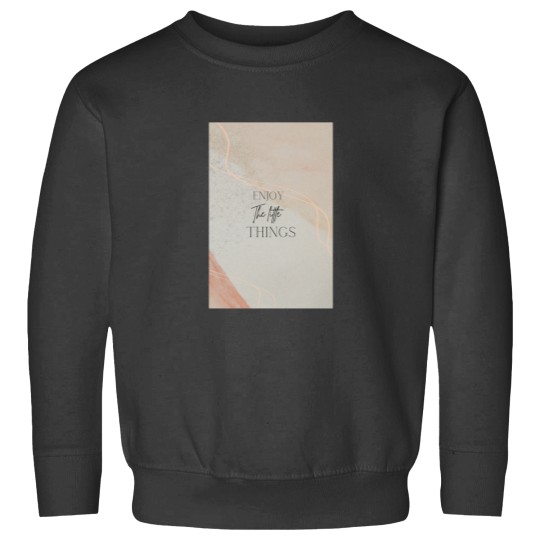 Discover Enjoy the little things  Long Sweatshirts