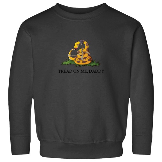 Discover Tread On Me Daddy Sweatshirts