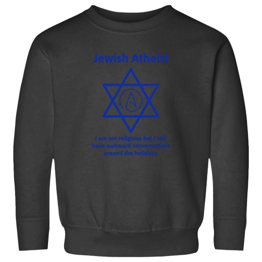Discover Jewish Atheist Holiday Humor Design 1344 Sweatshirts