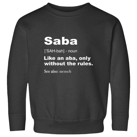 Discover Definition Of Saba Shirt Funny Hebrew Grandpa Gifts Sweatshirts