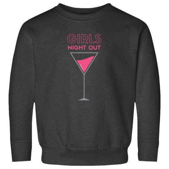 Discover Girls Night Out Sweatshirts