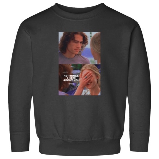 Discover Ten Things I Hat You Alternative Sweatshirts