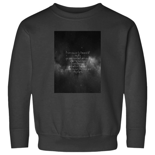Discover Zen Quote - You are my Sun, Moon and my Stars. Graphic Sweatshirts