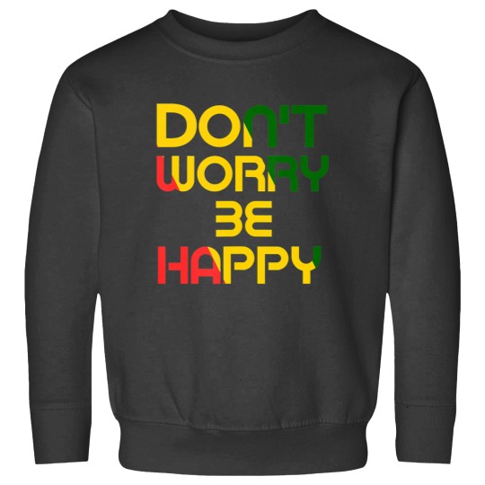 Discover Dont Worry But Be Happy Rasta Reggae Jamaica Theme Sweatshirts