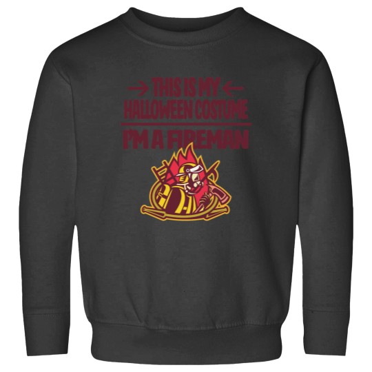 Discover This is My Halloween Costume I'm a Fireman Firefighter Sweatshirts