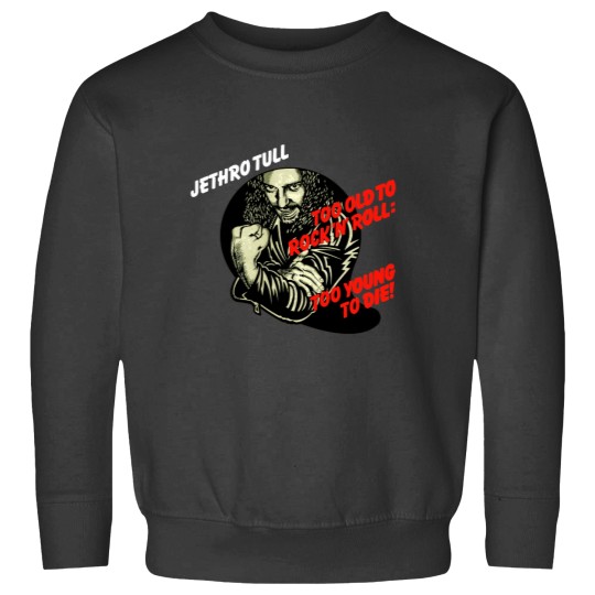 Discover jethro tull black too old to rock n roll 2022 persada Essential Sweatshirts