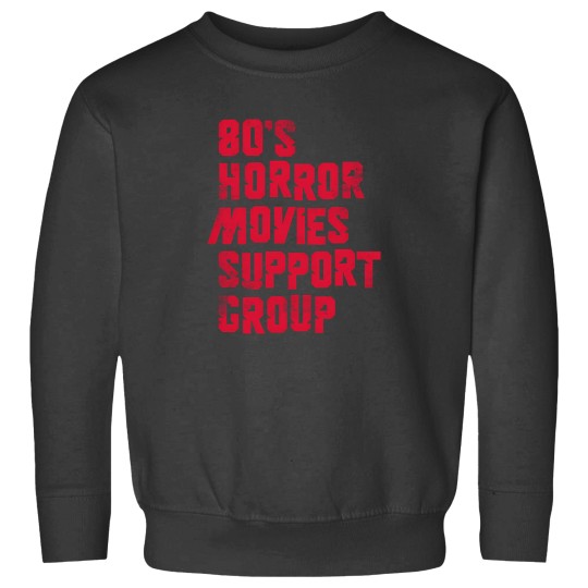 Discover 80'S Horror Movies Support Group Sweatshirts