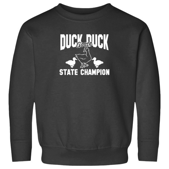 Discover Duck Duck Goose State Championship Sweatshirts