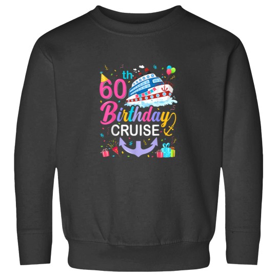 Discover 60th Birthday Cruise 60 Years Old Cruising Crew Sweatshirts