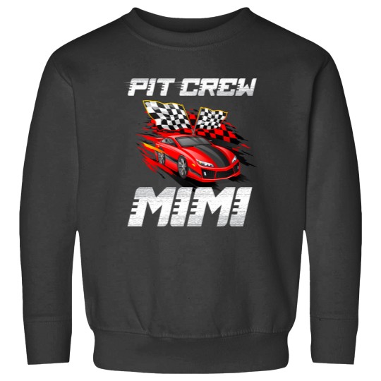 Discover Pit Crew Mimi Race Car Birthday Racing Car Family Sweatshirts
