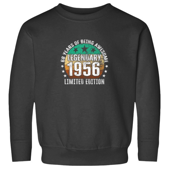 Discover 68th Birthday Limited Edition Born in 1956 Sweatshirts