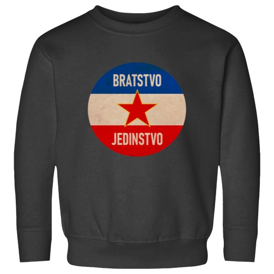 Discover Brotherhood and Unity Yugoslavia Sweatshirts