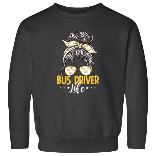 Discover Bus Driver Life Messy Bun Sweatshirts