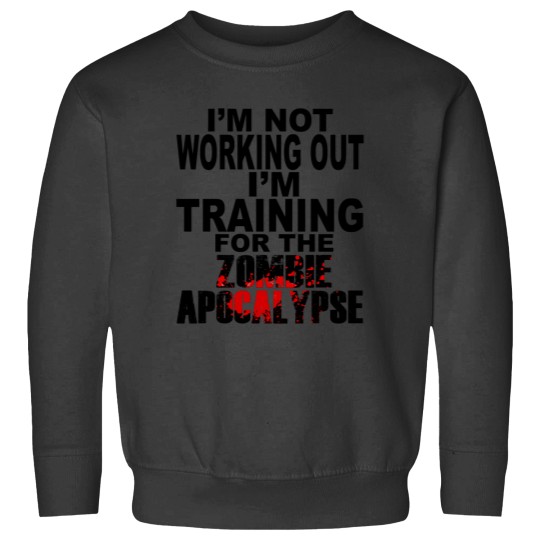 Discover Training For The Zombie Apocalypse Sweatshirts