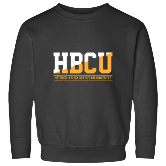 Discover HBCU Historically blacks Colleges and Universities Graduate Sweatshirts