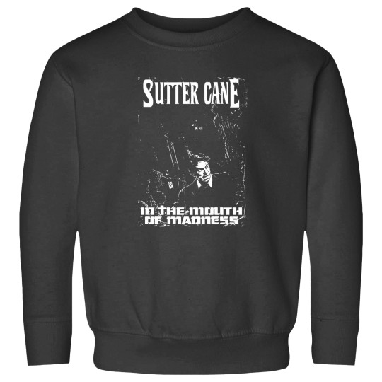 Discover Sutter Cane'S In The Mouth Of Madness 540 Sweatshirts