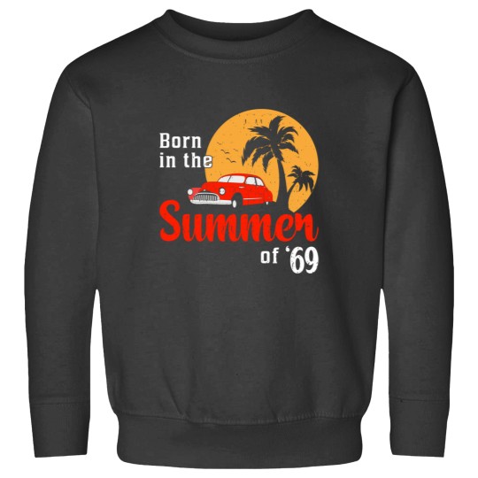Discover born in summer Sweatshirts
