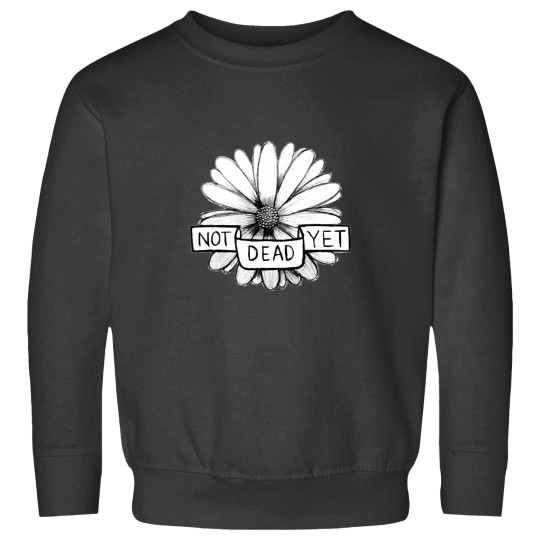 Discover Get betters franks Turner Not deads Yet Sweatshirts