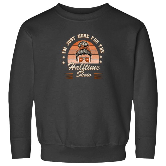 Discover Im Just Here For The Halftime Show Funny American Football Fans Gift Essential Sweatshirts