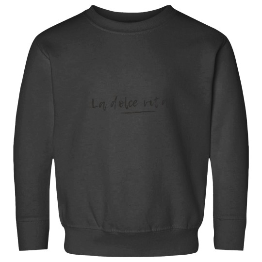 Discover La dolce vita (3) Sweatshirts