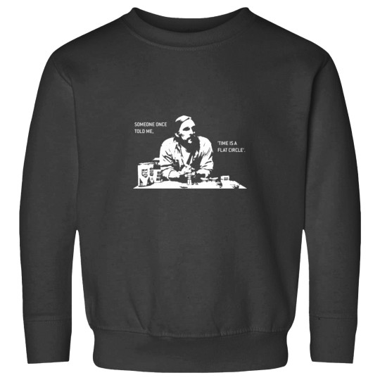 Discover Time is a Flat circles Sweatshirts