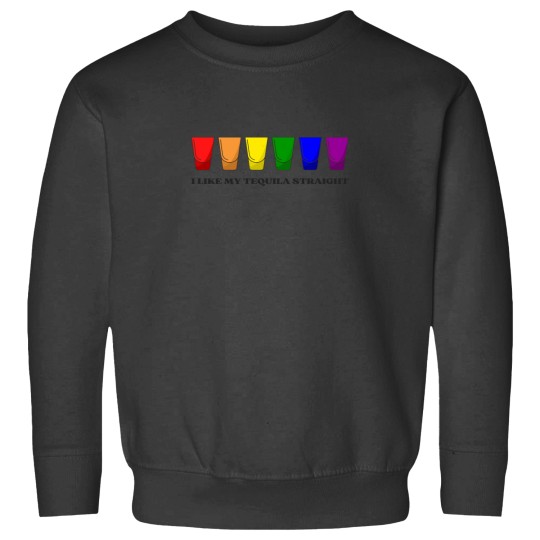 Discover I LIKE MY TEQUILA STRAIGHT LGBT GAY PRIDE RAINBOW COLORED TEQUILA SHOTS Sweatshirts