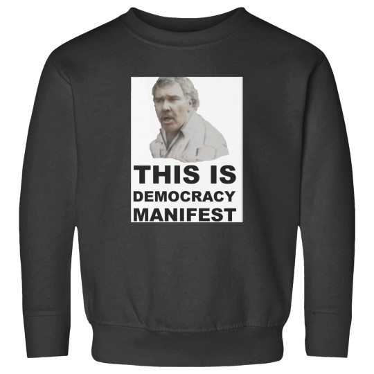Discover Democracys manifests Sweatshirts