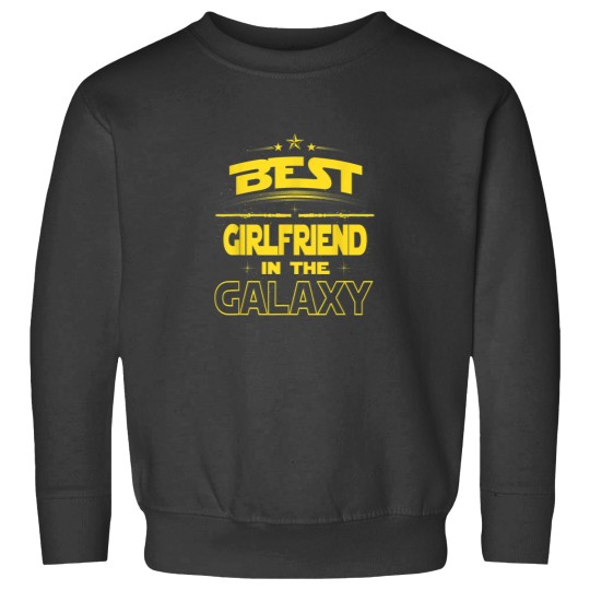 Discover Best Girlfriend In The Galaxy Fathers Day Gift D Sweatshirts