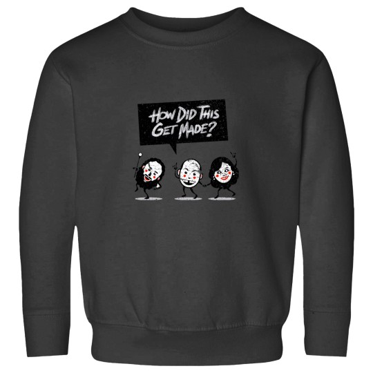 Discover How Did This Get Made   (1) Sweatshirts