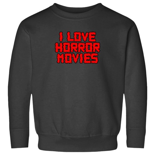 Discover I Love Horror Movies 9 Sweatshirts