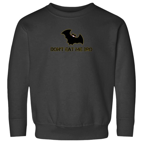 Discover Stop Eating Bats Bro 336 Sweatshirts