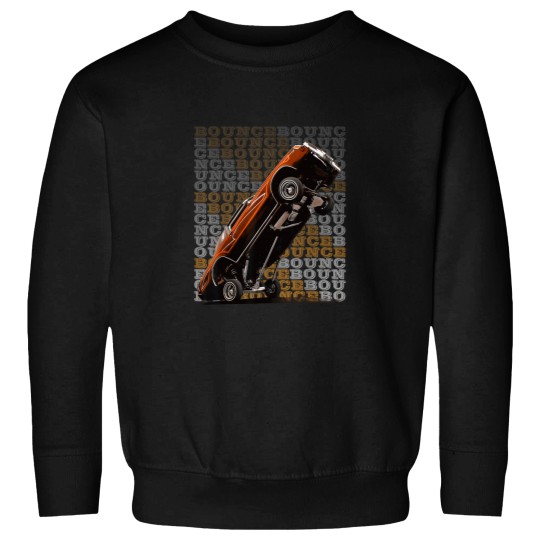 Discover Bounce Bounce Low Rider Car Sweatshirts