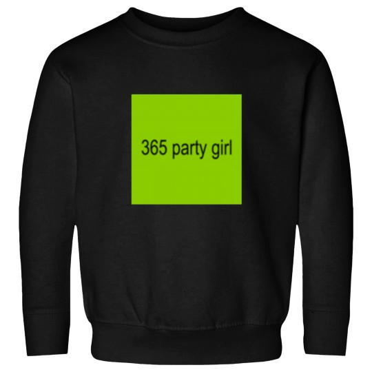 Discover 365 party girl brat Active Sweatshirts