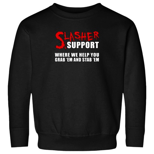 Discover Slasher Support Sweatshirts