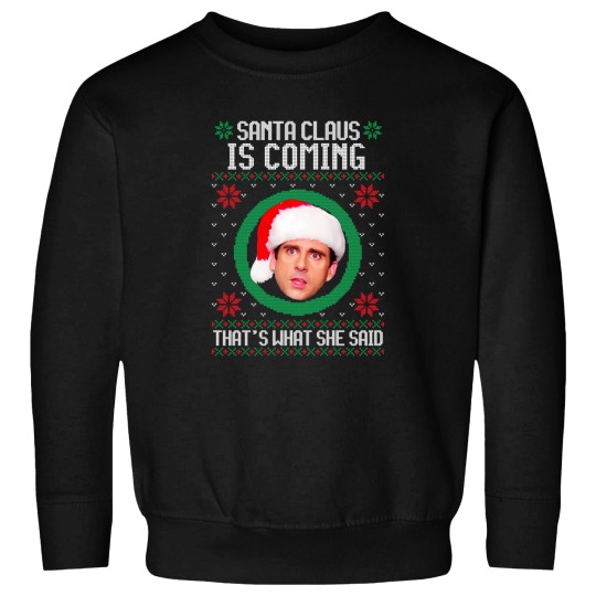 Discover Le Bureau Du Pre Nol Arrive Cest Ce Quelle A Dit Sweatshirts